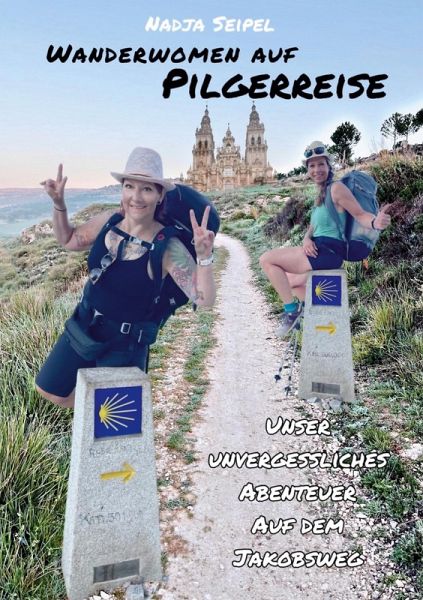 Wanderwomen auf Pilgerreise (eBook, ePUB)