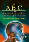 El ABC de los síndromes geriátricos y otros temas selectos de geriatría (eBook, PDF) El ABC de los síndromes geriátricos y otros temas selectos de geriatría (eBook, PDF)