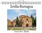 Emilia-Romagna - (Wandkalender 2025, Kalender DIN A4 quer, Monatskalender im Querformat mit Kalendarium, das perfekte Geschenk)