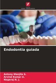 Endodontia guiada Endodontia guiada