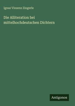 Cover Die Alliteration bei mittelhochdeutschen Dichtern