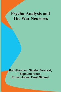 Cover Psycho-Analysis and the War Neuroses