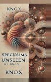 Spectrums Unseen Spectrums Unseen