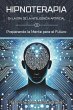 HIPNOTERAPIA EN LA ERA DE LA... - Bild 1