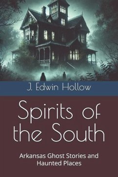 Spirits of the South - Hollow, J Edwin