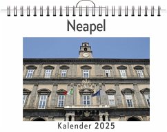 Neapel - (Wandkalender 2025, Kalender DIN A4 quer, Monatskalender im Querformat mit Kalendarium, das perfekte Geschenk) - Müller, Oliver