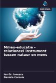 Milieu-educatie - relationeel instrument tussen natuur en mens