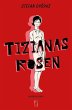 Tizianas Rosen - Bild 1