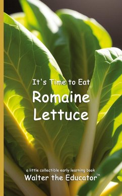 Cover It's Time to Eat Romaine Lettuce
