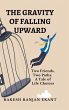 The Gravity of Falling Upward - Bild 1