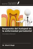 Respuesta del huésped en la enfermedad periodontal Respuesta del huésped en la enfermedad periodontal