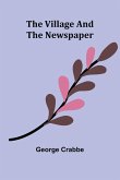 The Village and The Newspaper The Village and The Newspaper