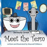 Seriously Cereal Meet the Team Seriously Cereal Meet the Team