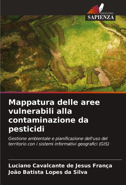 Mappatura delle aree vulnerabili alla contaminazione da pesticidi Mappatura delle aree vulnerabili alla contaminazione da pesticidi