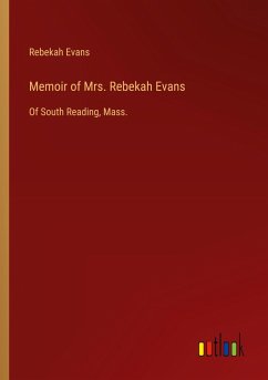 Memoir of Mrs. Rebekah Evans