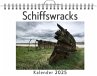 Schiffswracks - (Wandkalender 2025,... - Bild 1