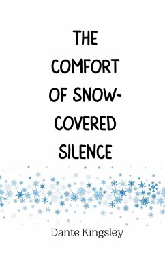 Cover The Comfort of Snow-Covered Silence