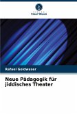 Neue Pädagogik für jiddisches Theater