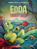 Edda traut sich Edda traut sich