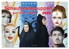 Schaufensterpuppen aus aller Welt (Tischkalender 2025 DIN A5 quer), CALVENDO Monatskalender