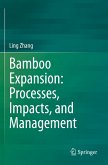 Bamboo Expansion: Processes, Impacts, and Management Bamboo Expansion: Processes, Impacts, and Management