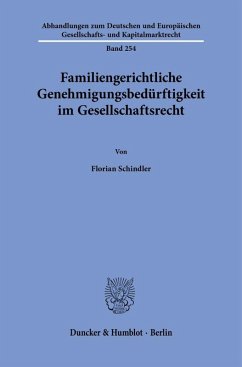 Cover Familiengerichtliche Genehmigungsbedürftigkeit im Gesellschaftsrecht