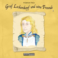 Graf Lockenkopf und seine Freunde (MP3-Download) - Felix, Friedrich