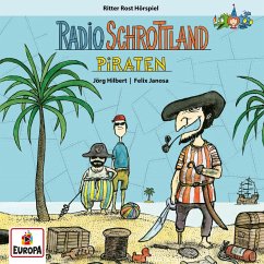 Radio Schrottland - Piraten (MP3-Download) - Janosa, Felix; Mühr, Michael; Hilbert, Jörg