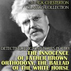 The G.K. Chesterton Classics Collection. Detective, Religion, Stories, Poetry (MP3-Download)