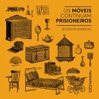 Os Móveis Continuam Prisioneiros (MP3-Download)