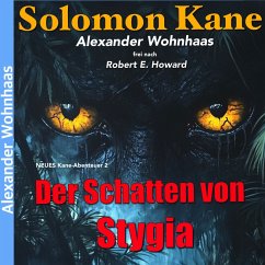 Solomon Kane - Der Schatten von Stygia (MP3-Download) - Wohnhaas, Alexander