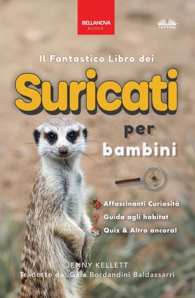 Il Fantastico Libro Dei Suricati Per Bambini (eBook, ePUB)