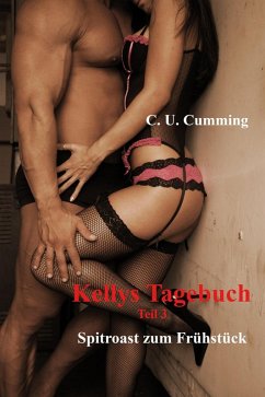 Spitroast zum Frühstück (eBook, ePUB) - Cumming, C. U.