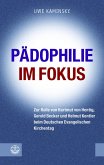 Pädophilie im Fokus (eBook, PDF) Pädophilie im Fokus (eBook, PDF)