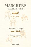 MASCHERE E ALTRE STORIE ألأقنعة وقصص أخرى (eBook, ePUB) MASCHERE E ALTRE STORIE ألأقنعة وقصص أخرى (eBook, ePUB)