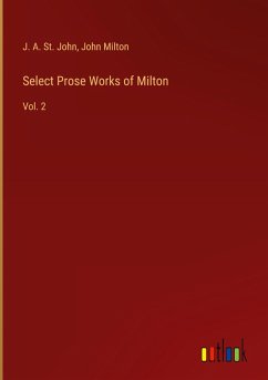 Select Prose Works of Milton