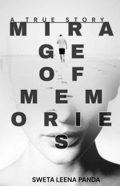 Mirage Of Memories - Sweta Leena Panda