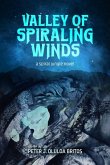 Valley of Spiraling Winds Valley of Spiraling Winds