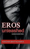 Eros Unleashed