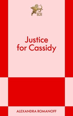 Justice for Cassidy - Romanoff, Alexandra