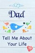 Dad, Tell Me About Your Life - Bild 1