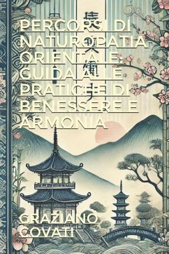 Percorsi di Naturopatia Orientale - Covati, Graziano