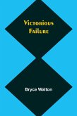 Victorious failure Victorious failure