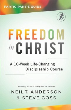 Freedom In Christ Participant's Guide - Anderson, Neil; Goss, Steve