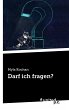 Darf ich fragen? - Bild 1