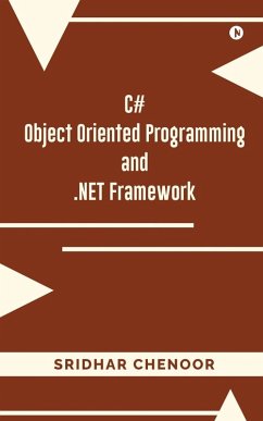 Cover C# OBJECT ORIENTED PROGRAMMING and .NET Framework