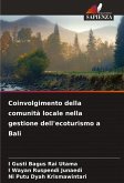 Coinvolgimento della comunità locale nella gestione dell'ecoturismo a Bali Coinvolgimento della comunità locale nella gestione dell'ecoturismo a Bali