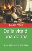 Dalla vita di una donna
