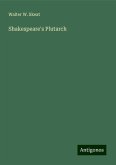 Shakespeare's Plutarch Shakespeare's Plutarch