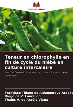 Teneur en chlorophylle en fin de cycle du niébé en culture intercalaire - de Albuquerque Aragão, Francisco Thiago;V. Lourenço, Diego de;Araújo Viana, Thales V. de